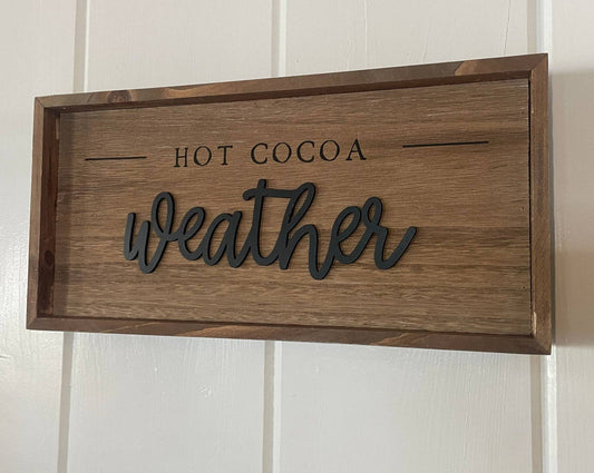 Reversible Sign - Merry Christmas or Hot Cocoa Weather