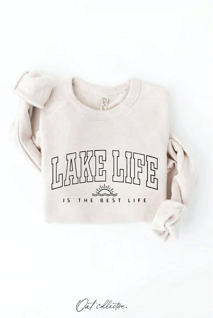 Lake Life is The Best Life Sweatshirt