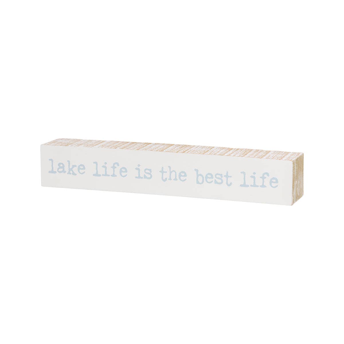 Lake Life is the Best Life Sign