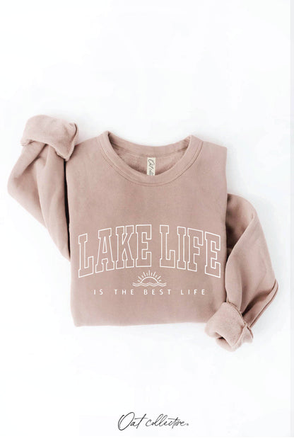 Lake Life is The Best Life Sweatshirt