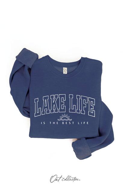 Lake Life is The Best Life Sweatshirt
