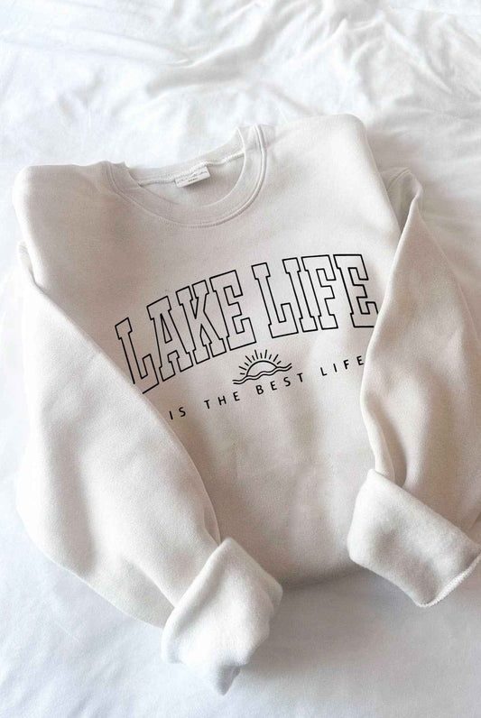 LAKE LIFE IS THE BEST LIFE Graphic Sweatshirt